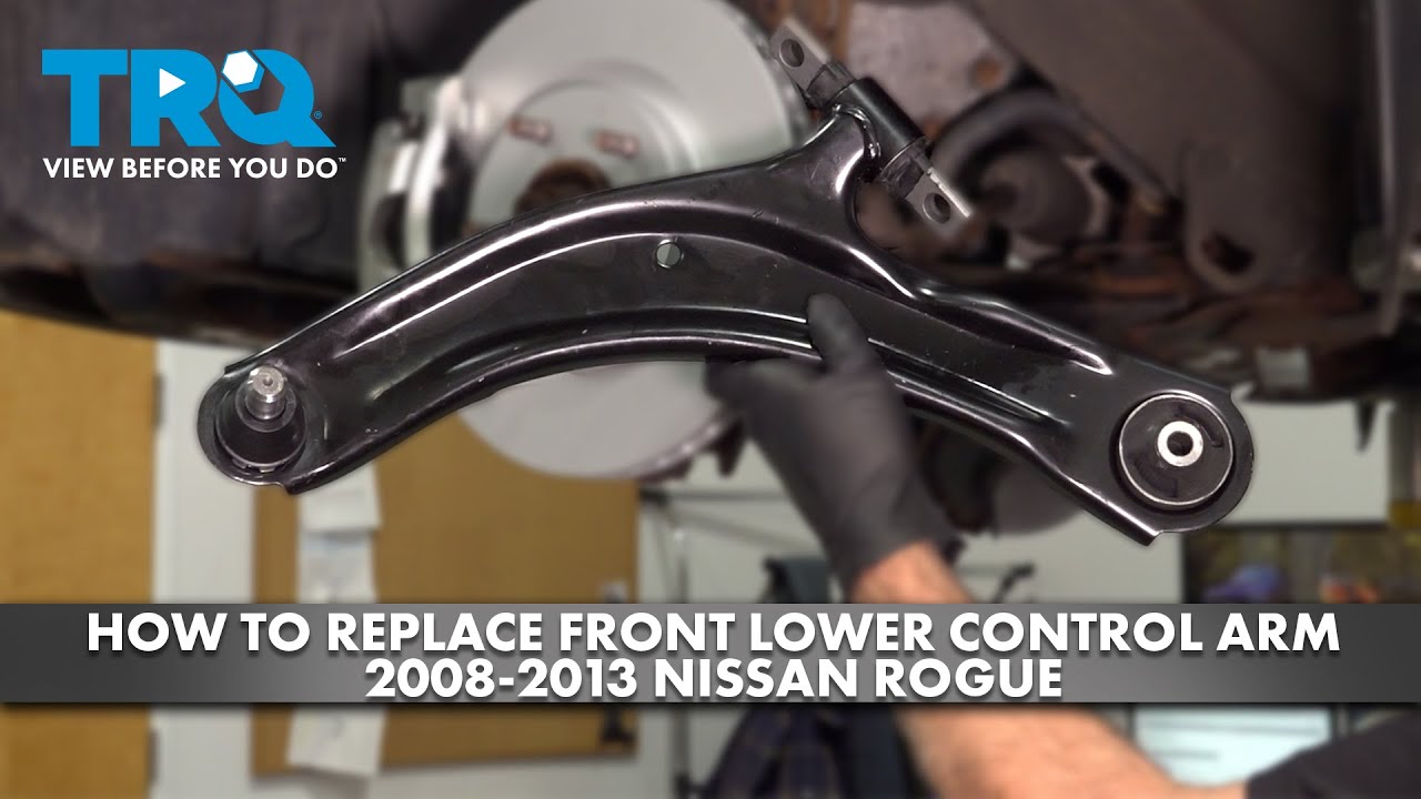 How to Replace Front Lower Control Arm 20082013 Nissan Rogue 1A Auto
