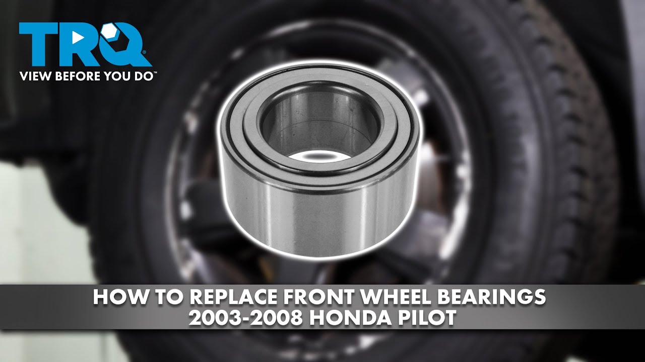 How to Replace Front Wheel Bearings 20032008 Honda Pilot 1A Auto
