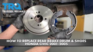 How to Replace Rear Brake Drum Shoes 2001-2005 Honda Civic 1A Auto