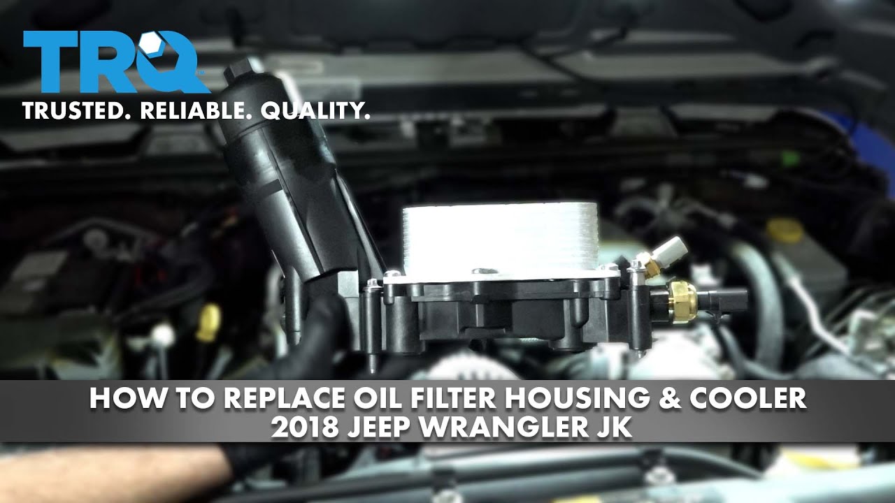 How to Replace Oil Filter Housing Cooler 20062018 Jeep Wrangler JK