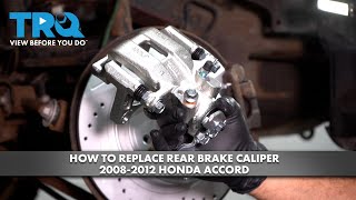 How to Replace Rear Brake Caliper 2008-2012 Honda Accord | 1A Auto