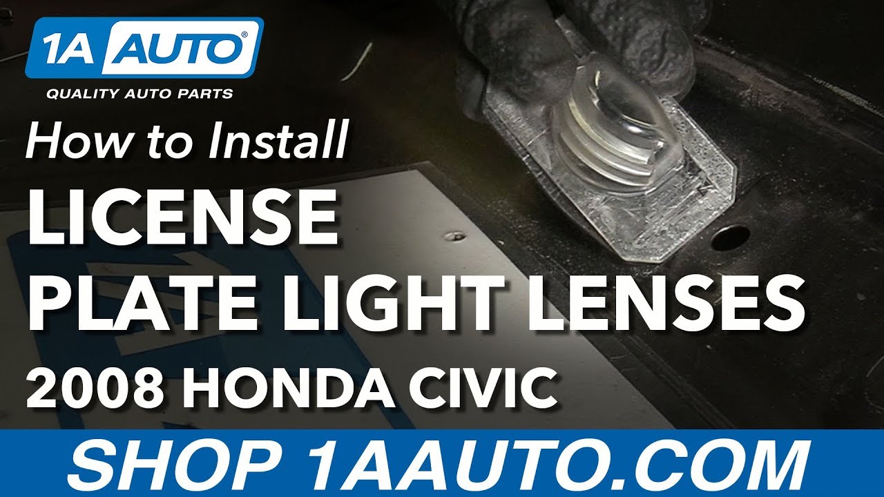 How to Replace License Plate Light Lenses 200511 Honda Civic 1A Auto