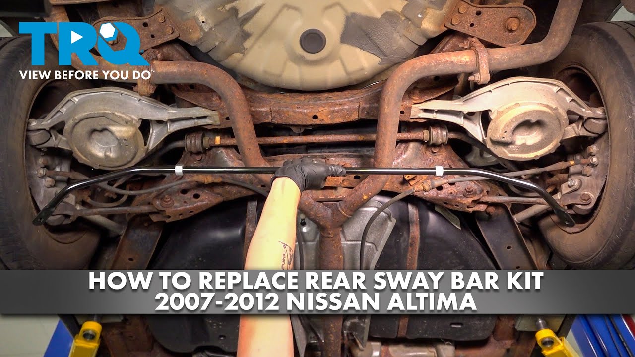 How to Replace Rear Sway Bar Kit 20072012 Nissan Altima 1A Auto