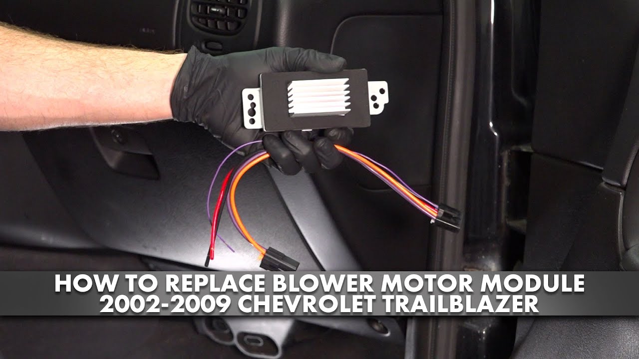 How to Replace Blower Motor Module 20022009 Chevrolet Trailblazer 1A Auto