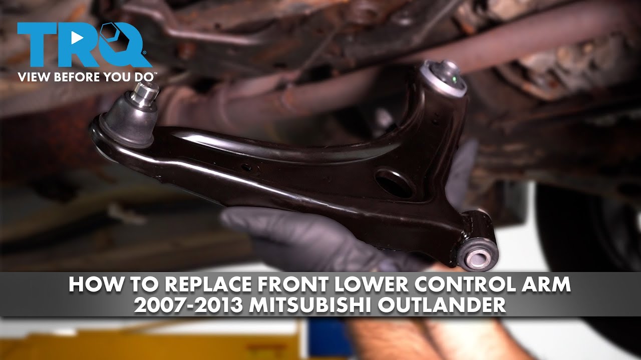 How to Replace Front Lower Control Arm 2007-2013 Mitsubishi Outlander ...