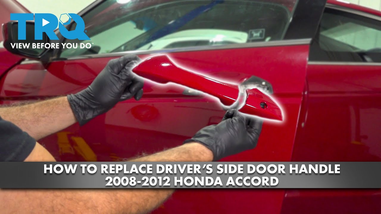 How To Replace Drivers Side Door Handle 20082012 Honda Accord 1A Auto