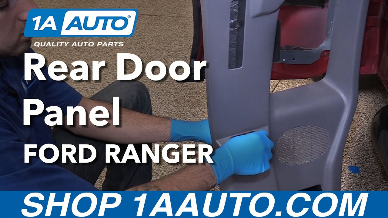 How to Replace Rear Door Panel Ford Ranger Extended Cab 1A Auto