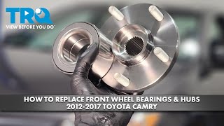 How to Replace Front Wheel Bearings Hubs 2012-2017 Toyota Camry 1A Auto