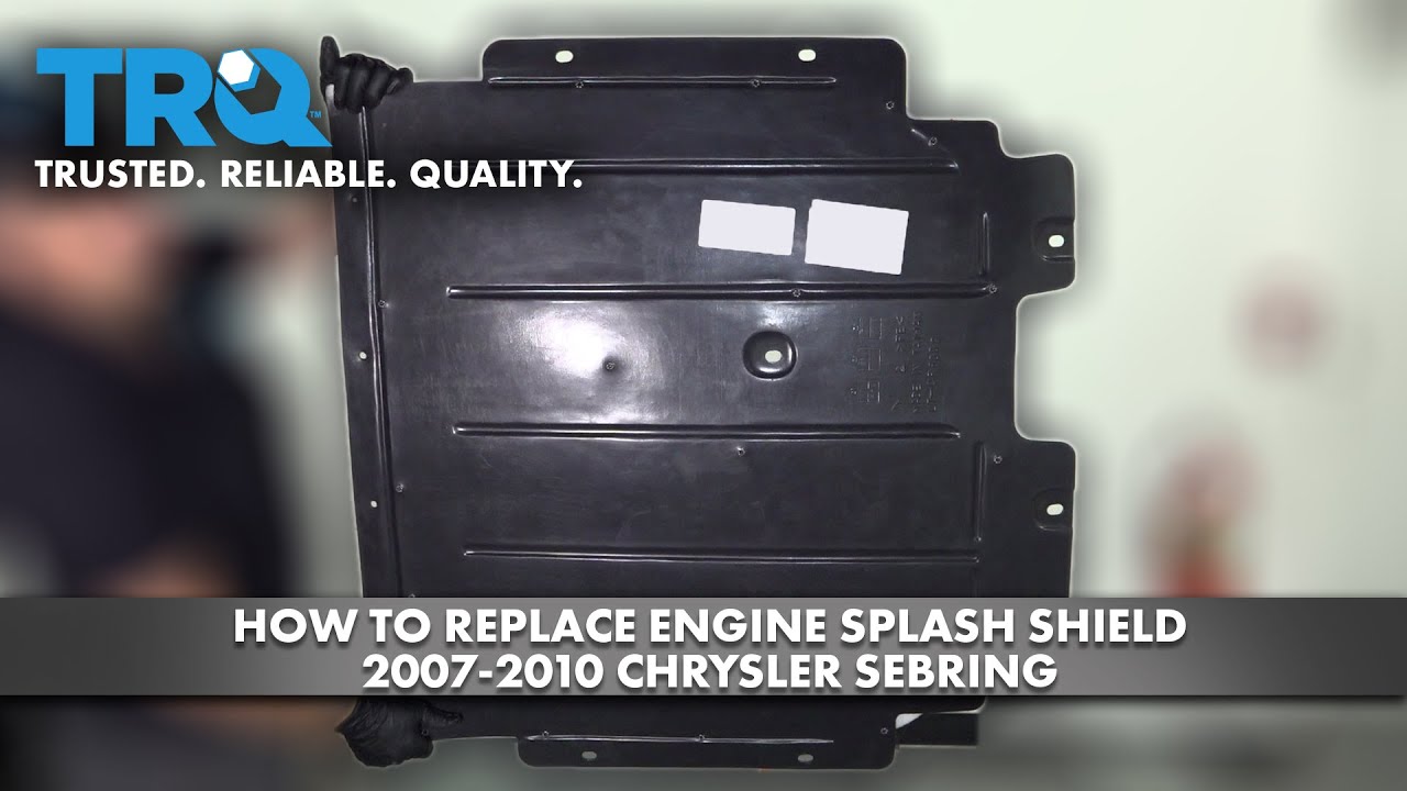 How to Replace Engine Splash Shield 20072010 Chrysler Sebring 1A Auto
