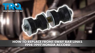 How to Replace Front Sway Bar Links 1994-1997 Honda Accord | 1A Auto