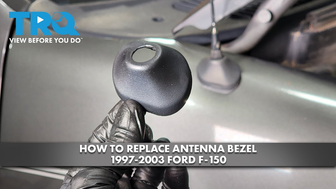 How to Replace Antenna Bezel 19972003 Ford F150 1A Auto