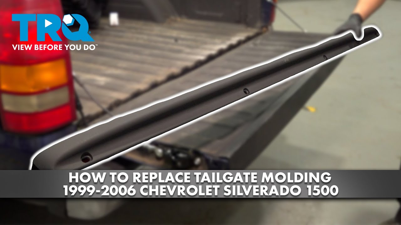 How to Replace Tailgate Molding 19992006 Chevrolet Silverado 1500 1A