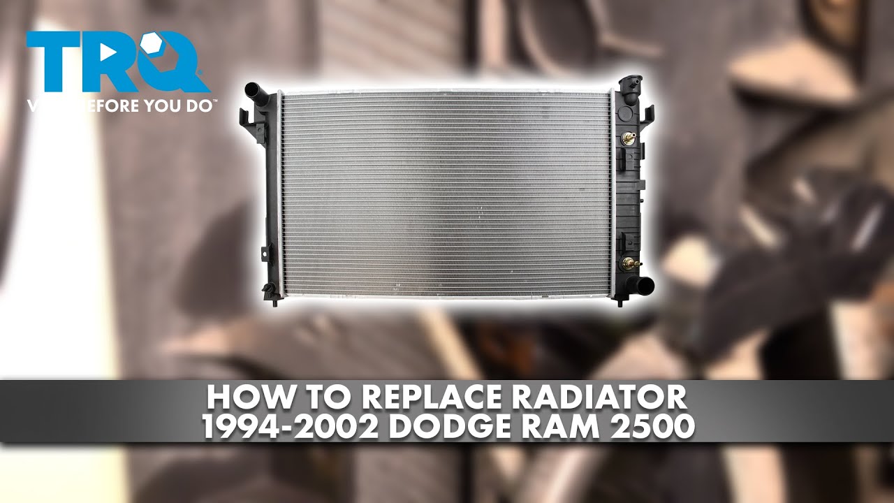 How to Replace Radiator 1994-2002 Dodge Ram 2500 | 1A Auto