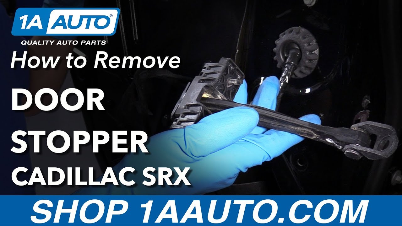 How to Replace Rear Door Stopper 1016 Cadillac SRX 1A Auto