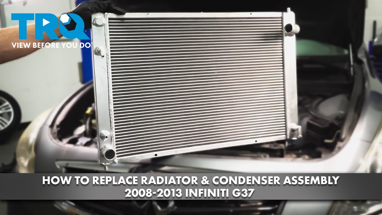 How to Replace Radiator Condenser Assembly 2008-2013 INFINITI G37 | 1A Auto