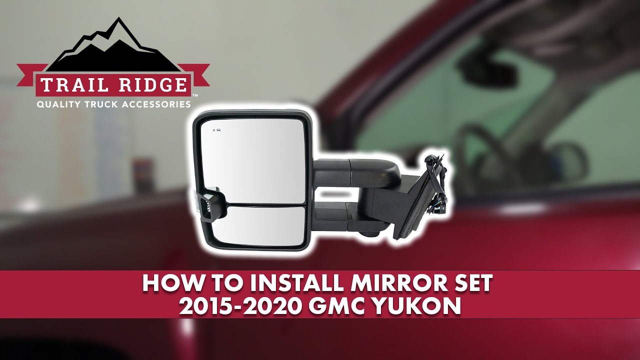 How to Install Tow Mirror Set 20152020 GMC Yukon 1A Auto