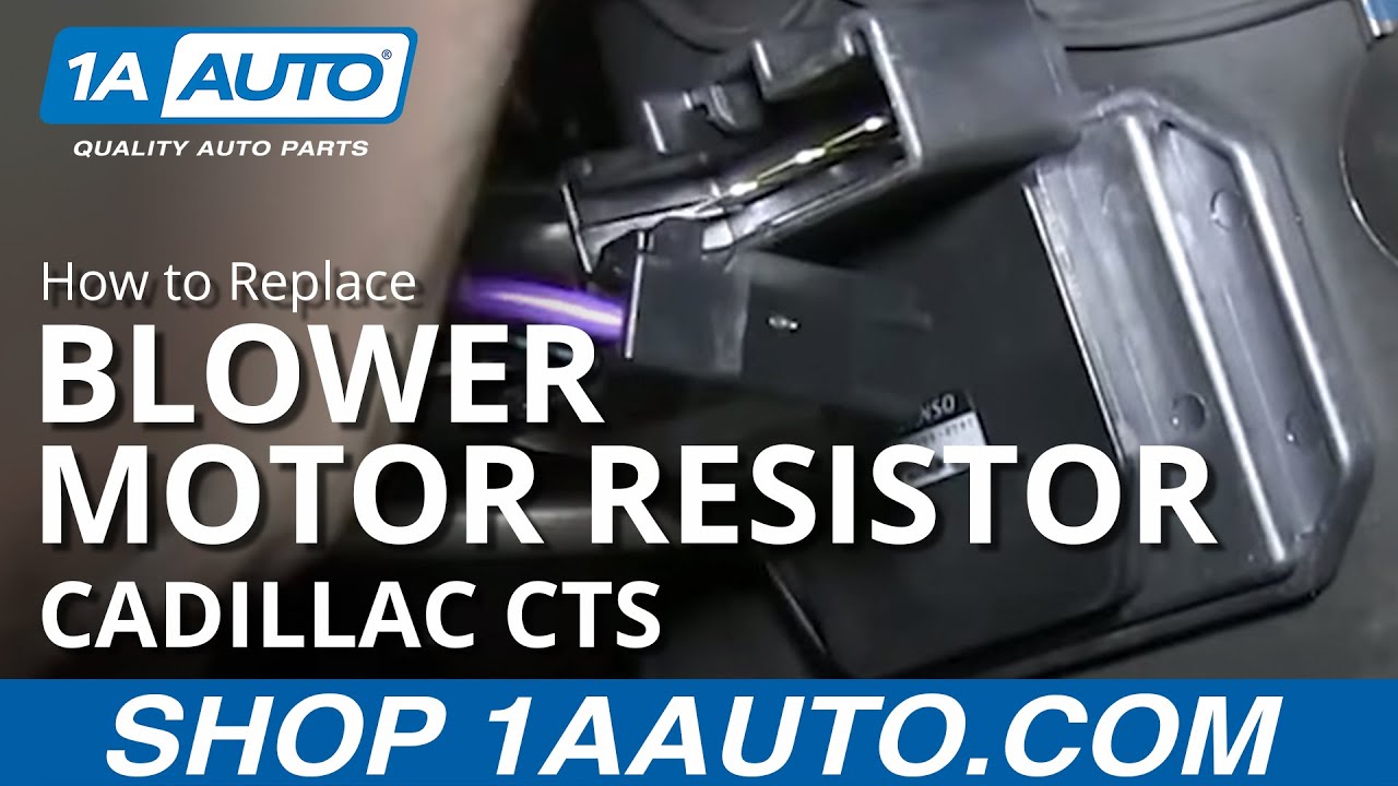 How to Replace Blower Motor Resistor 200307 Cadillac CTS 1A Auto