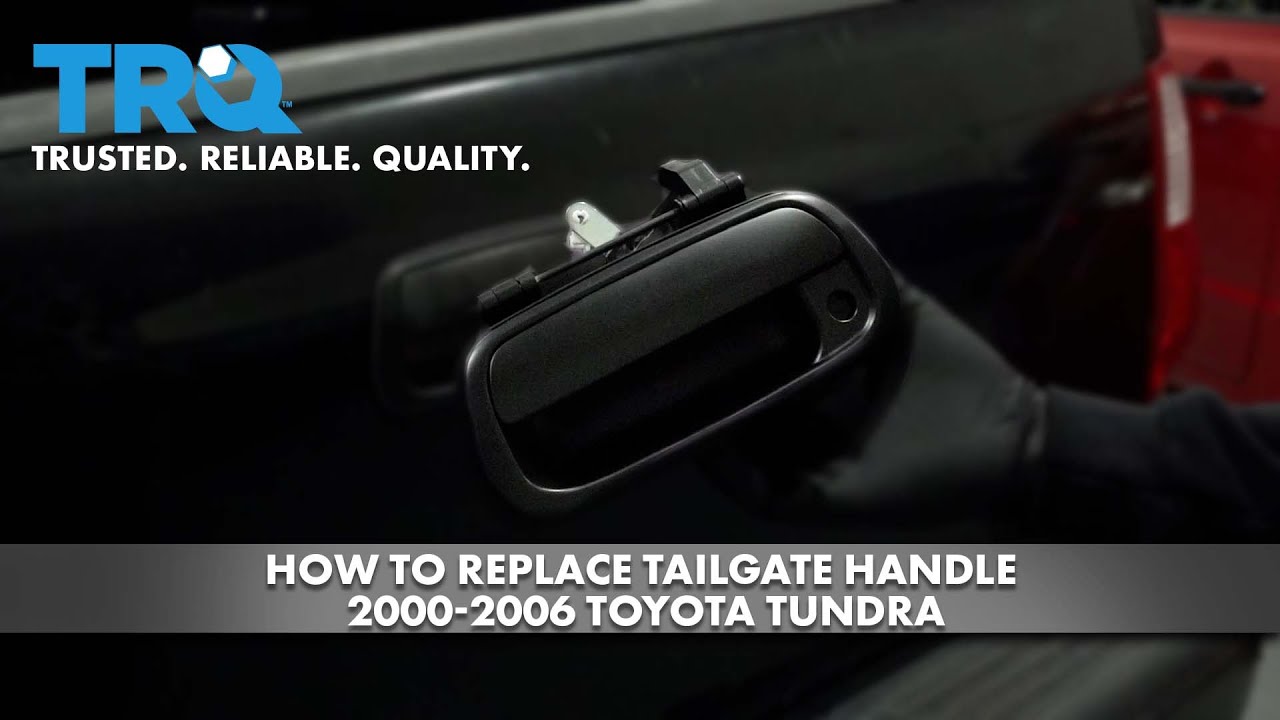 How to Replace Tailgate Handle 20002006 Toyota Tundra 1A Auto