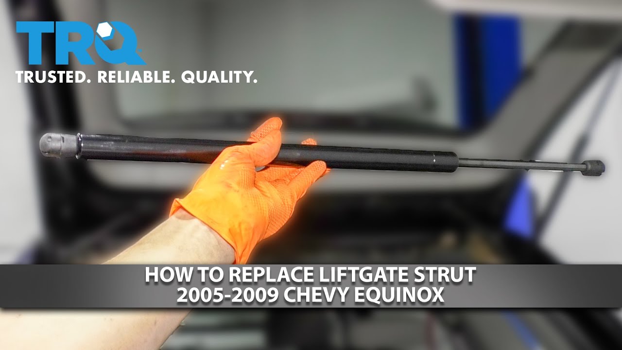 How to Replace Liftgate Struts 200509 Chevy Equinox 1A Auto