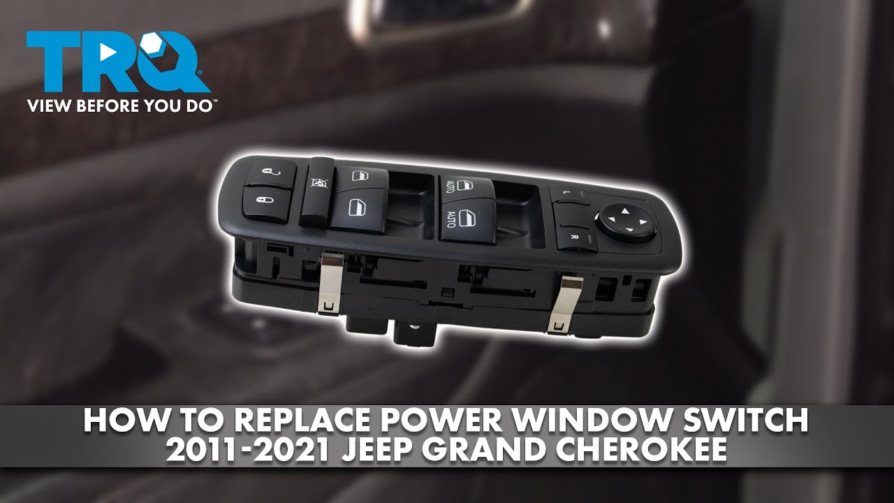 How to Replace Master Window Switch 20112021 Jeep Grand Cherokee 1A Auto