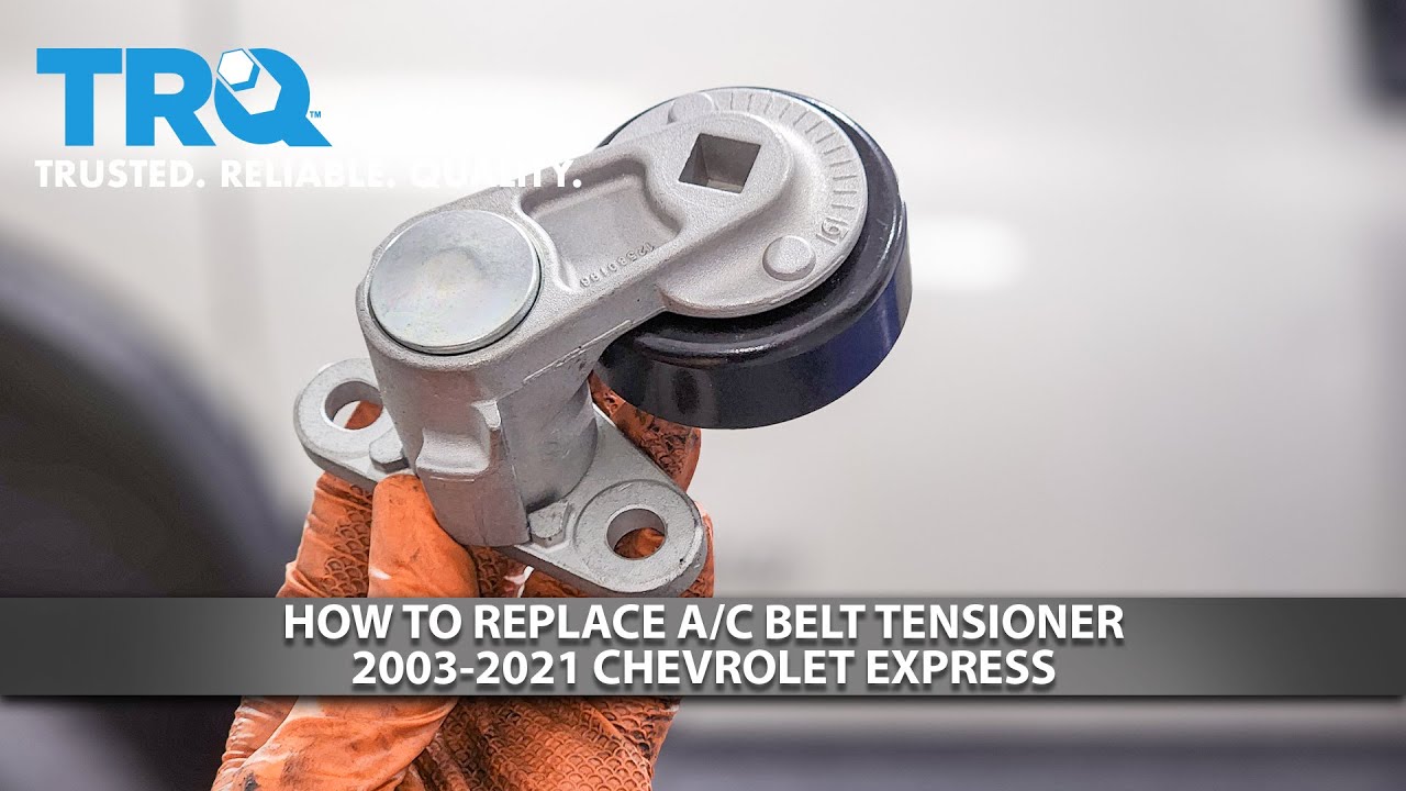 How to Replace AC Belt Tensioner 20032021 Chevrolet Express 1A Auto