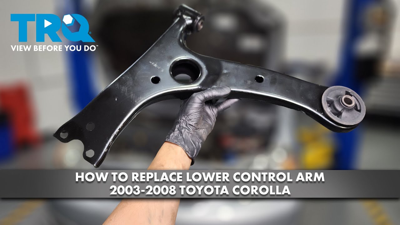 How to Replace Lower Control Arm 20032008 Toyota Corolla 1A Auto
