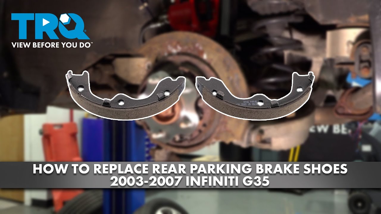 How to Replace Rear Parking Brake Shoes 20032007 Infiniti G35 1A Auto