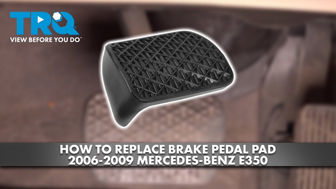 How to Replace Brake Pedal Pad 20032009 MercedesBenz E350 1A Auto
