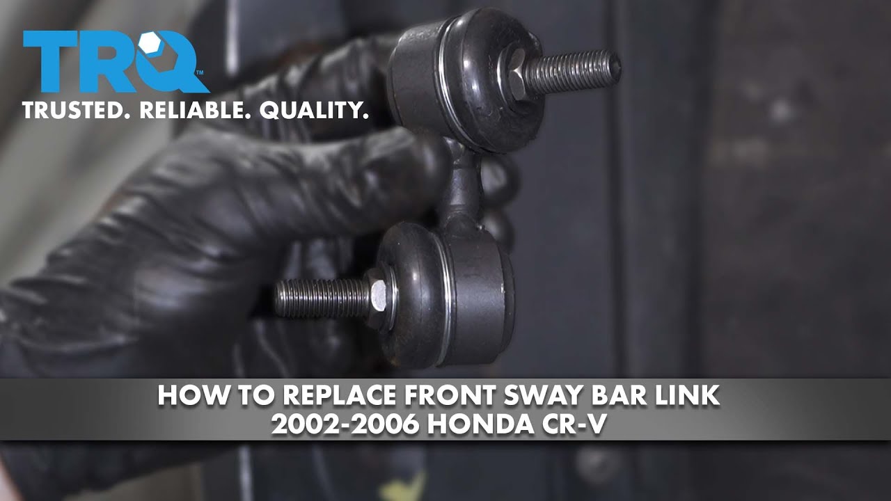 How to Replace Front Sway Bar Link 2002-2006 Honda CR-V | 1A Auto