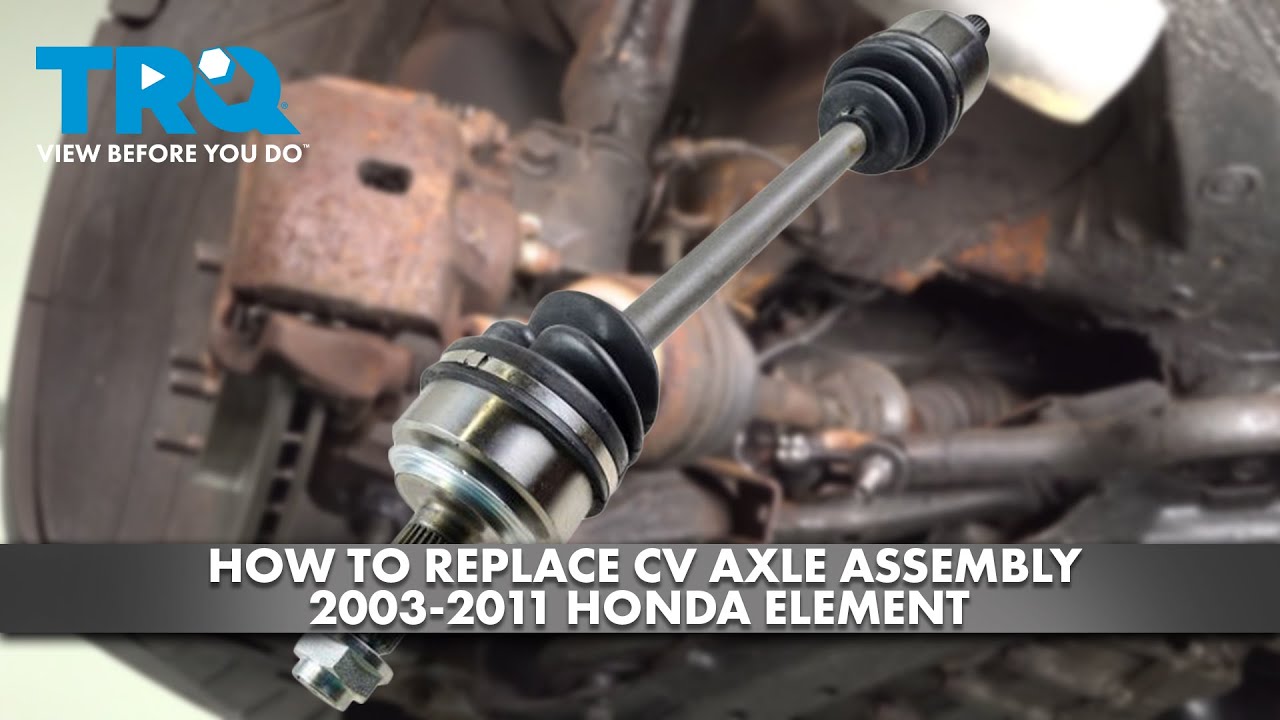 How to Replace CV Axle Assembly 20032011 Honda Element 1A Auto