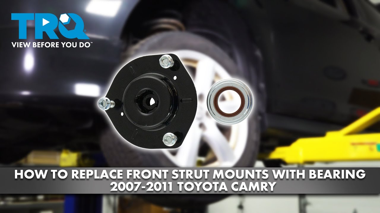 How to Replace Front Strut Mounts with Bearing 20072011 Toyota Camry
