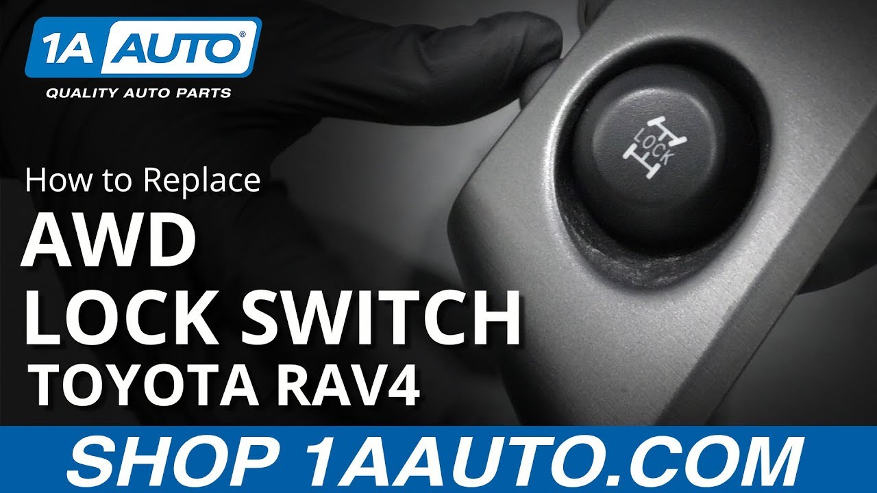 How to Replace All Wheel Drive Locking Switch 200516 Toyota RAV4 1A Auto