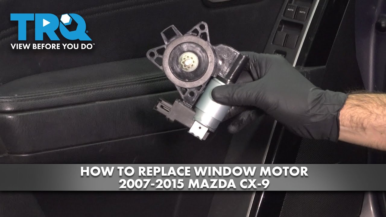 How to Replace Window Motor 20072015 Mazda CX9 1A Auto