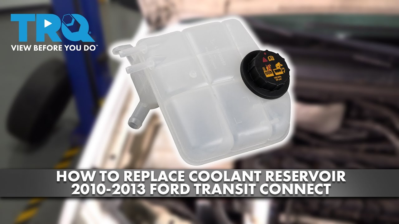 How to Replace Coolant Reservoir 2010 2013 Ford Transit Connect 1A Auto