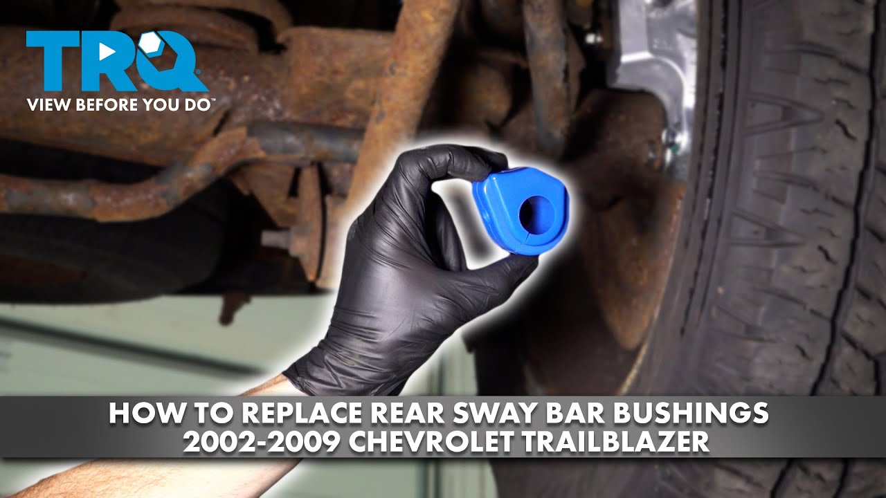 How to Replace Rear Sway Bar Bushings 20022009 Chevrolet Trailblazer