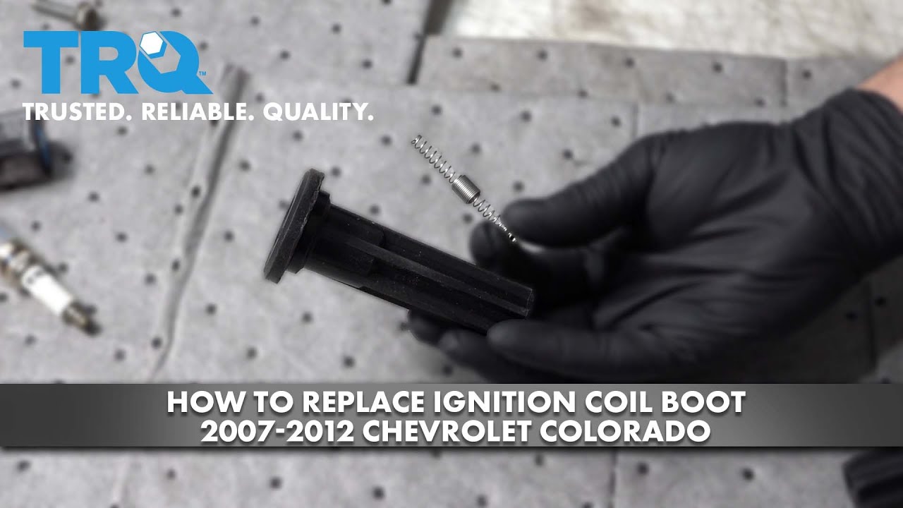 How to Replace Ignition Coil Boot 20072012 Chevrolet Colorado 1A Auto
