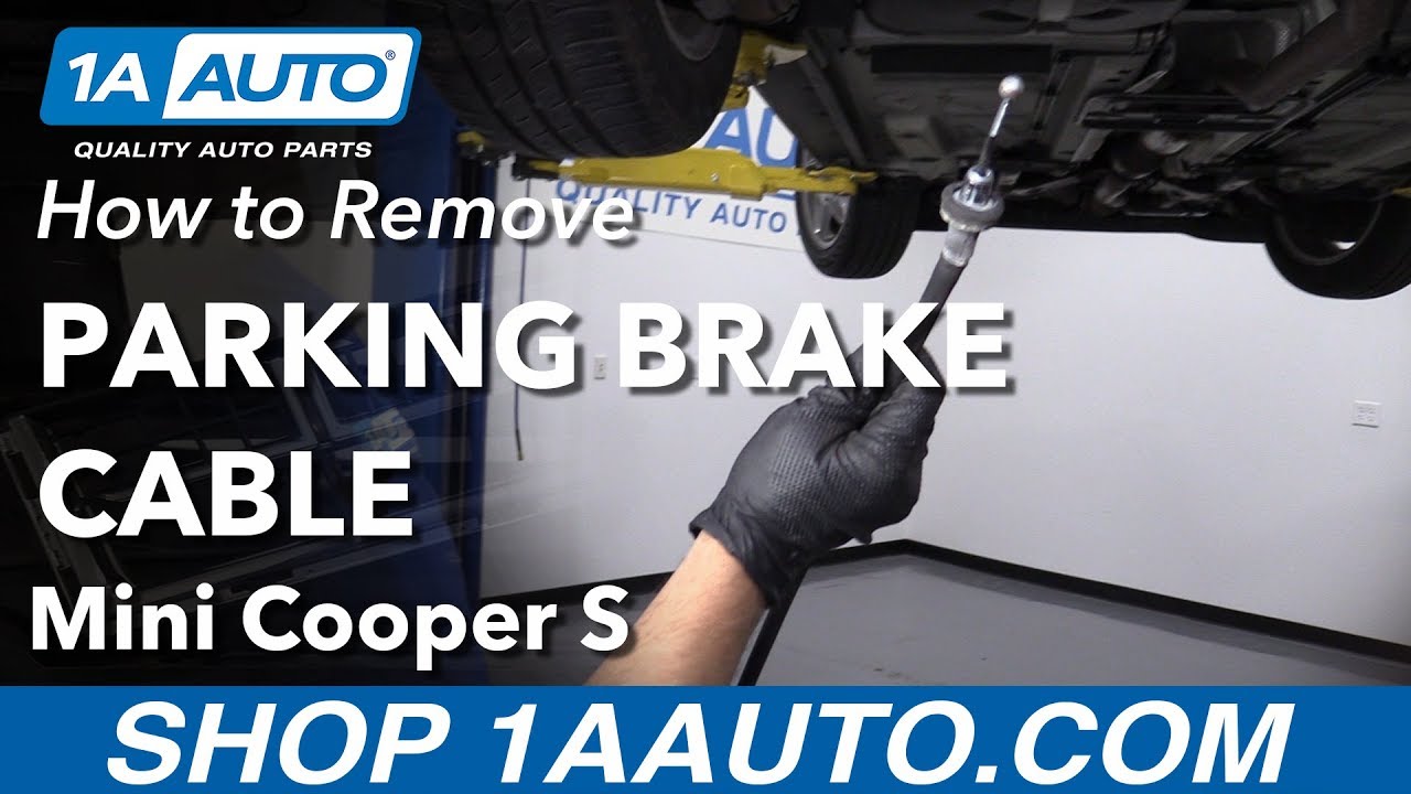 How to Remove Parking Brake Cable 200713 Mini Cooper S 1A Auto