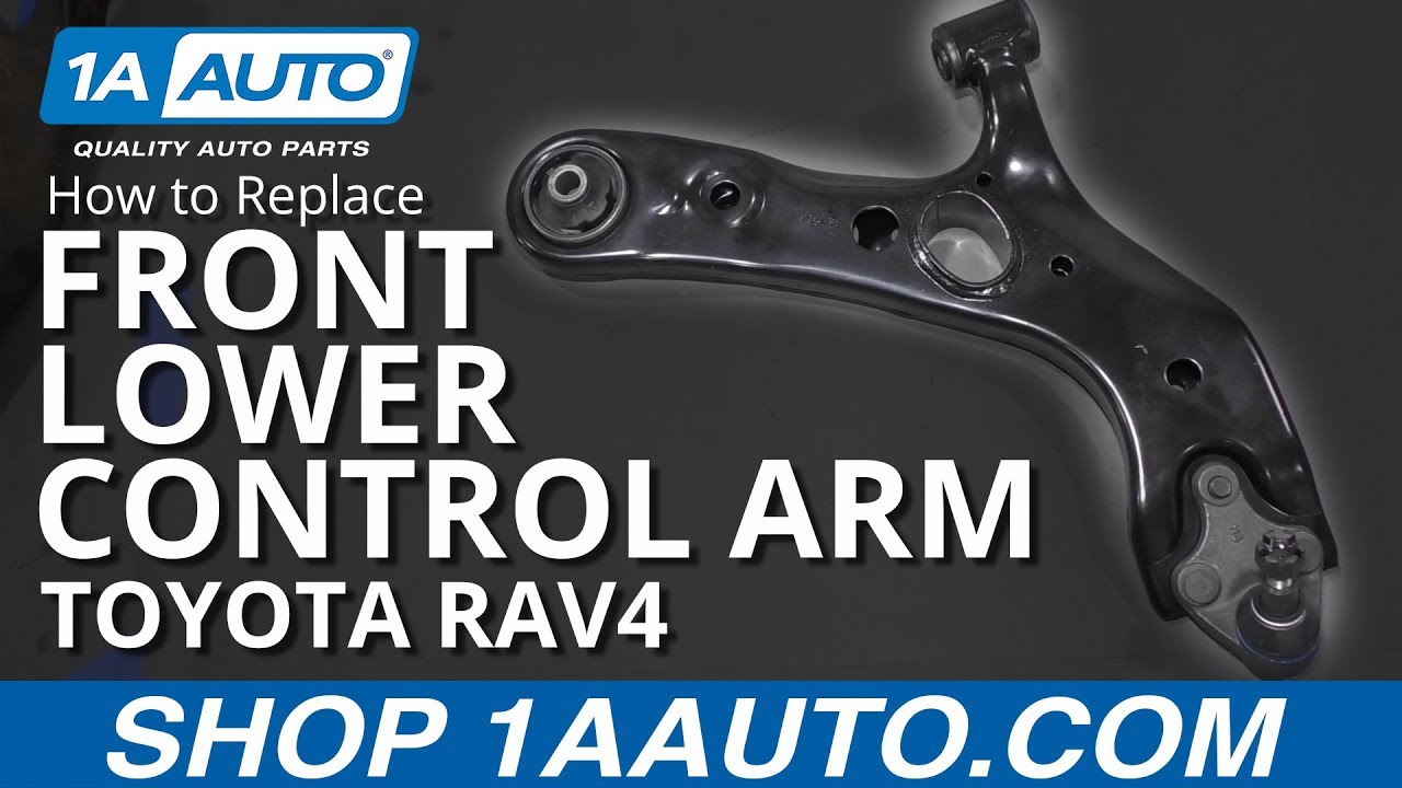 How to Replace Front Lower Control Arm 2006-18 Toyota RAV4 | 1A Auto