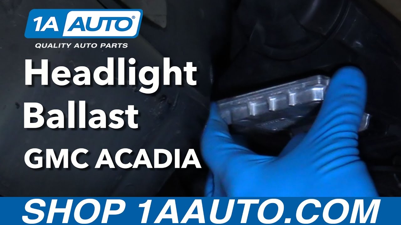 How to Replace HID Headlight Ballast 2007-16 GMC Acadia | 1A Auto
