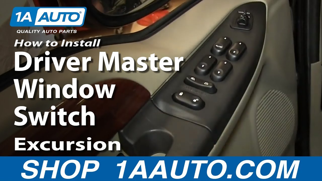 How To Replace Power Window Switch 02 05 Ford Excursion 1A Auto