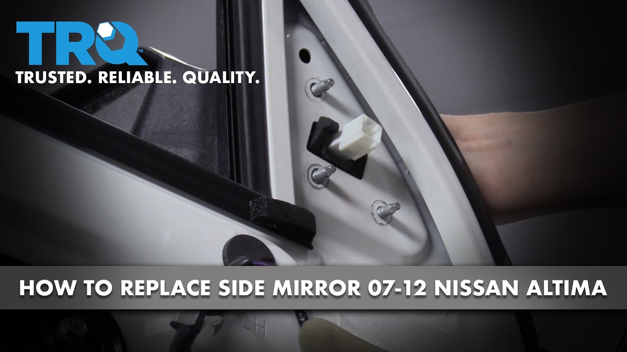 How to Replace Side Mirror 0712 Nissan Altima 1A Auto
