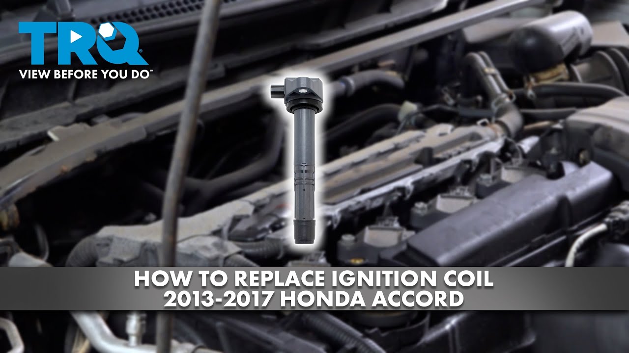 How to Replace Ignition Coils 20132017 Honda Accord 1A Auto