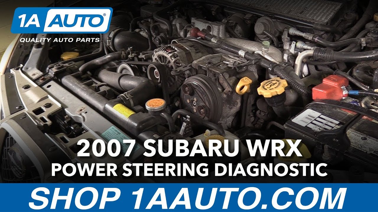 How To Diagnose Power Steering Problem 200207 Subaru WRX STi 1A Auto