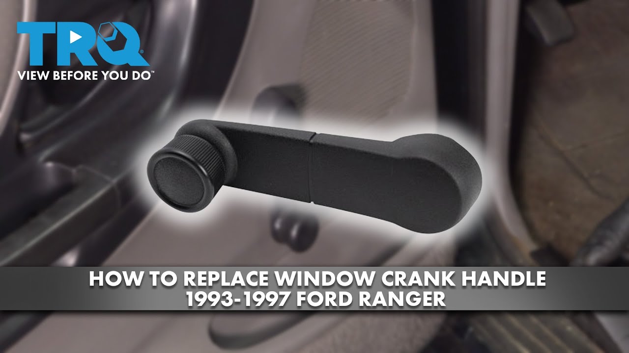 How to Replace Window Crank Handle 19931997 Ford Ranger 1A Auto