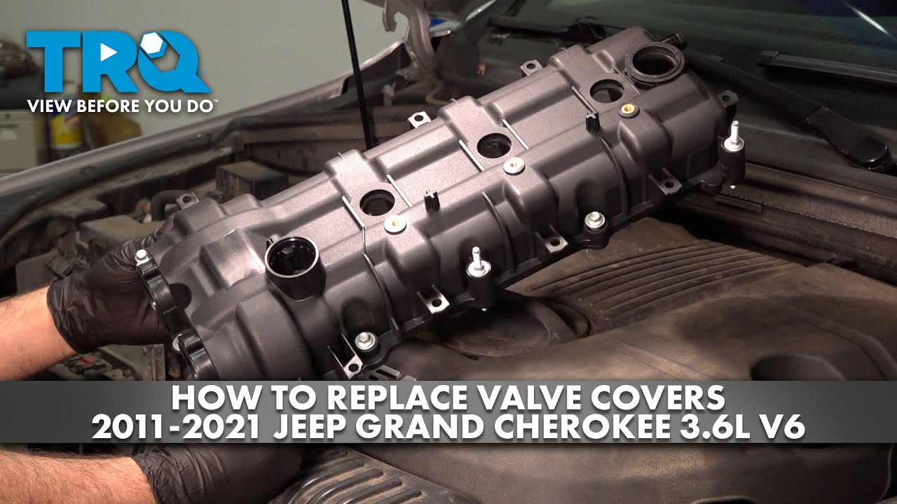 How to Replace Valve Covers 20112021 Jeep Grand Cherokee 36L V6 1A Auto