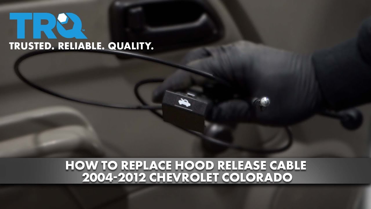 How to Replace Hood Release Cable 20042012 Chevrolet Colorado 1A Auto