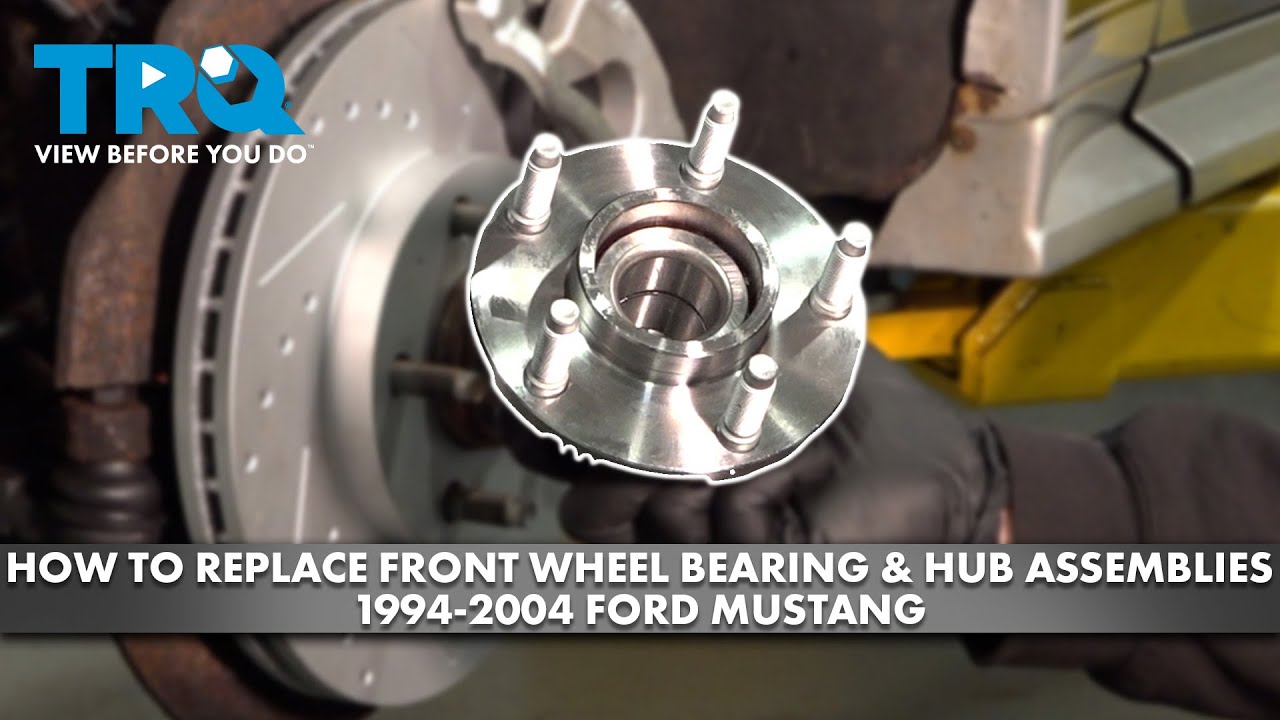 How to Replace Front Wheel Bearing Hub Assemblies 19942004 Ford Mustang 1A Auto