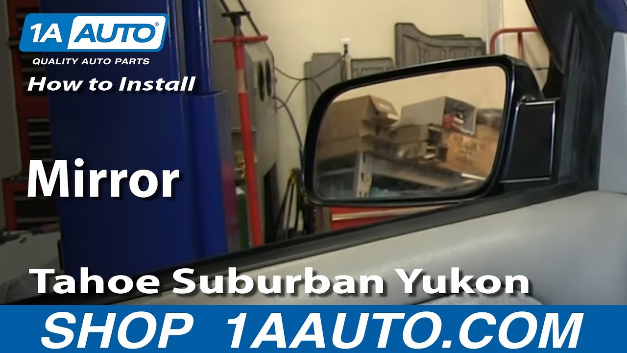 How to Replace Mirror 19952000 Chevy Tahoe 1A Auto