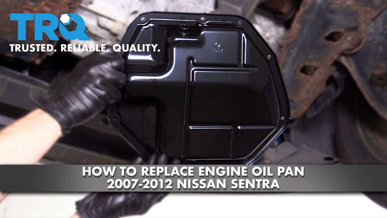 How To Replace Engine Oil Pan 200712 Nissan Sentra 1A Auto