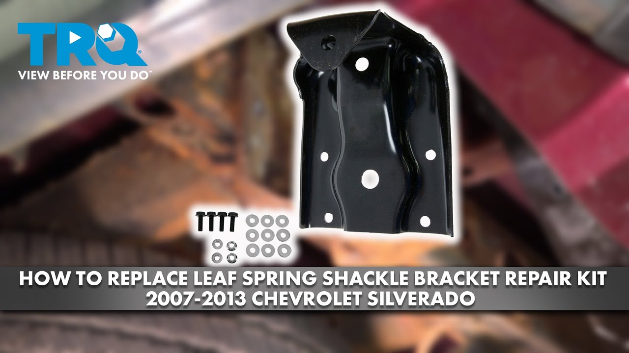 How to Replace Leaf Spring Shackle Bracket Repair Kit 20072013